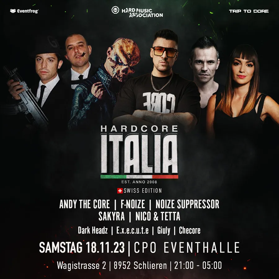 Hardcore Italia - Swiss Edition | CPO Eventhalle - Schlieren - Zürich - Swiss